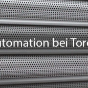 Automation bei Toren_Featured_Images